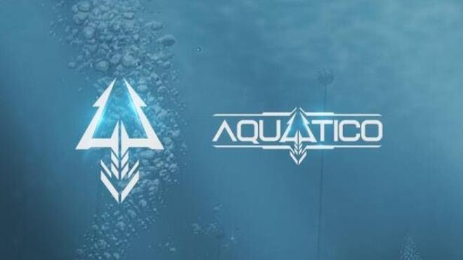 Aquatico Update v1 100 4 Free Download