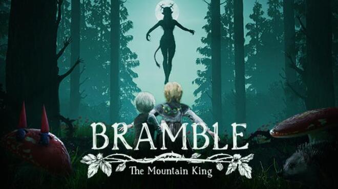 Bramble The Mountain King-RUNE