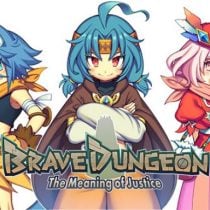 Brave Dungeon The Meaning of Justice-TENOKE