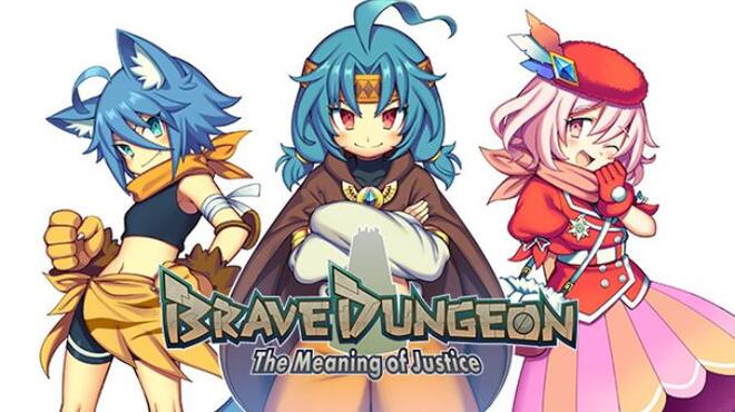 Brave Dungeon The Meaning of Justice Free Download