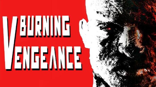 Burning Vengeance Free Download