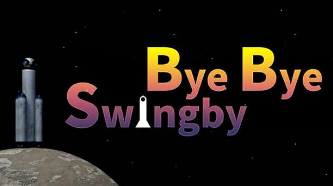 Bye Bye Swingby Free Download