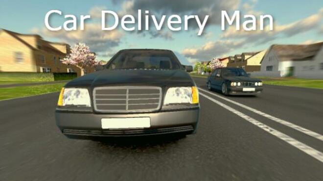 Car Delivery Man Free Download