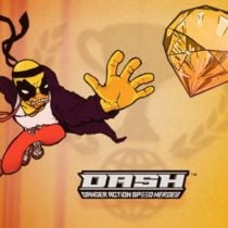 DASH: Danger Action Speed Heroes