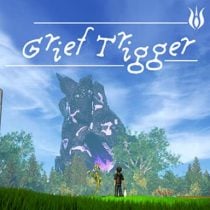 Grief Trigger-TENOKE