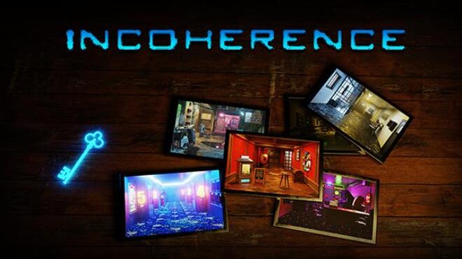 Incoherence Free Download