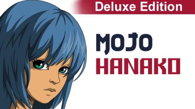 Mojo: Hanako – Deluxe Edition