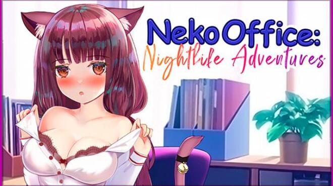 Neko Office: Nightlife Adventures