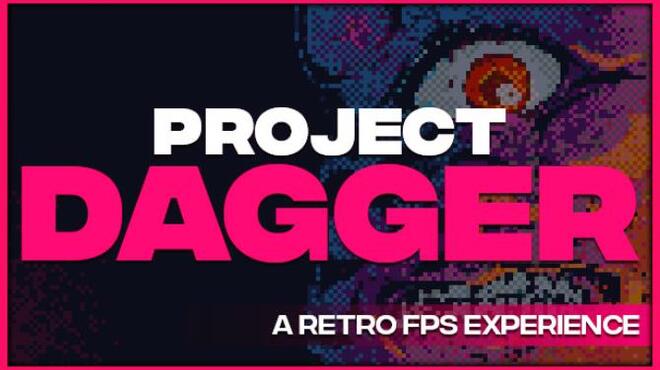 Project Dagger Free Download