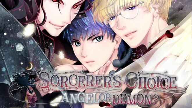 Sorcerer’s Choice: Angel or Demon?