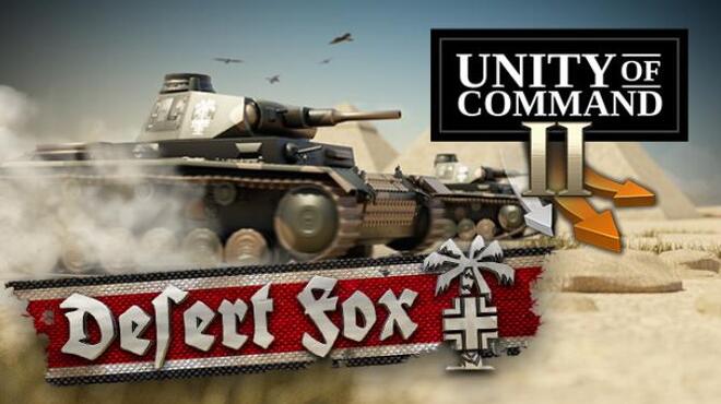 Unity of Command II Desert Fox Free Download