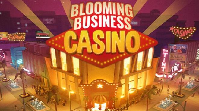 Blooming Business Casino-SKIDROW