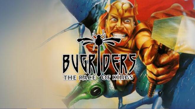 Bugriders - The Race of Kings Free Download