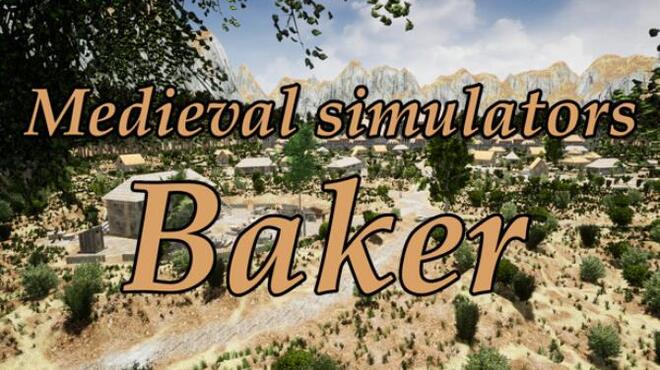 Medieval simulators: Baker