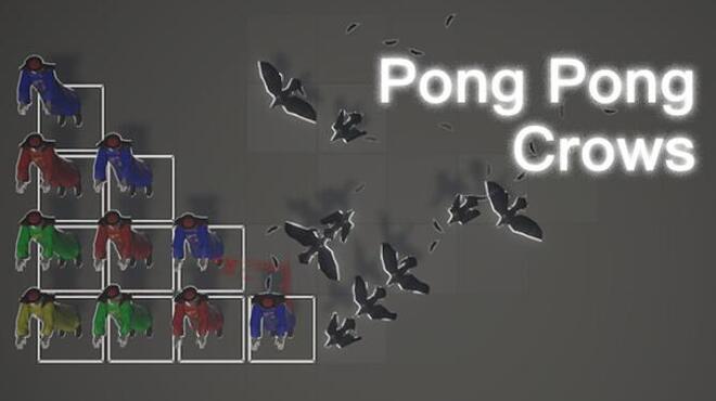 砰砰乌鸦 Pong Pong Crows Free Download
