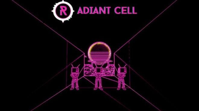 Radiant Cell-TENOKE