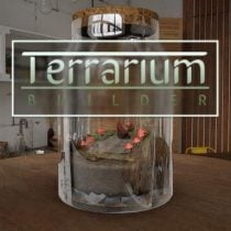 Terrarium Builder