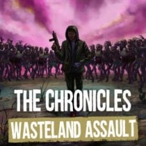 The Chronicles Wasteland Assault-TENOKE