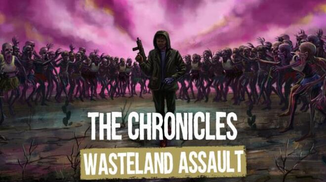 The Chronicles Wasteland Assault Free Download