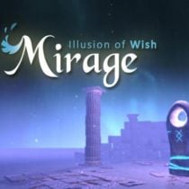 The Mirage : Illusion of wish