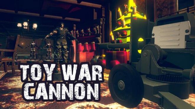 Toy War – Cannon