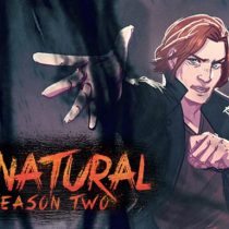 Unnatural Season Two