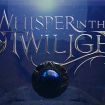 A Whisper in the Twilight Chapter One-TENOKE