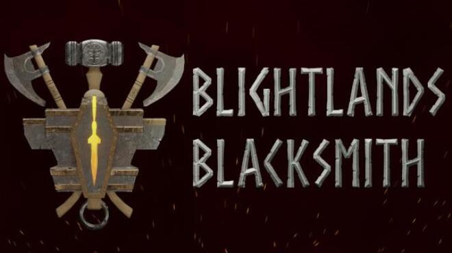 Blightlands Blacksmith Free Download