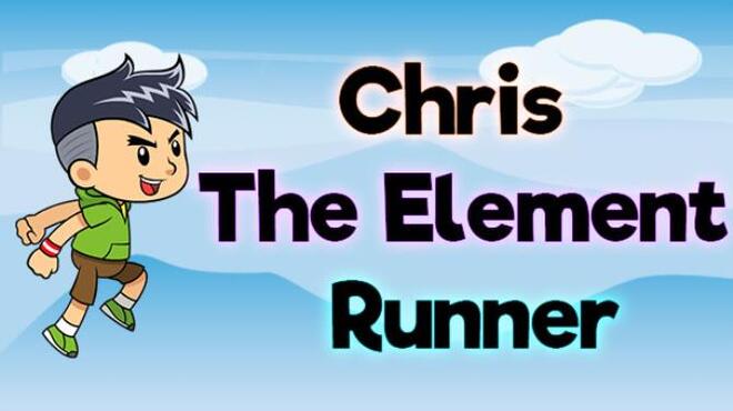 Chris - The Element Runner Free Download