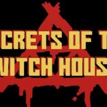 Secrets of the Witch House