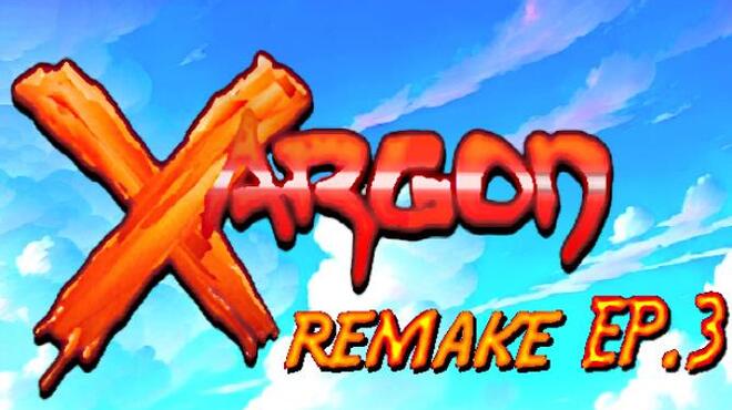 Xargon Remake Ep 3 Free Download