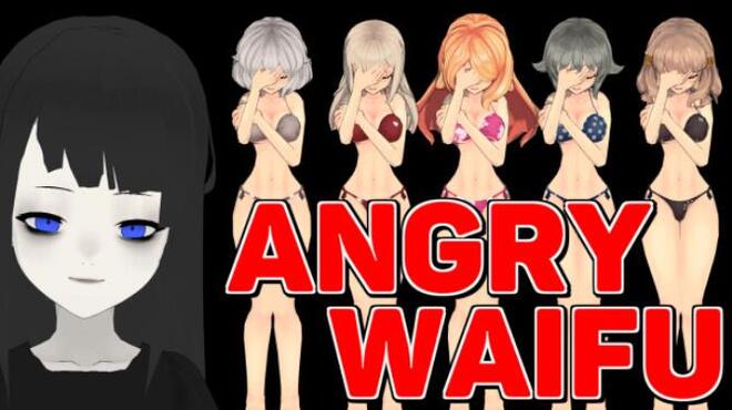 Angry Waifu