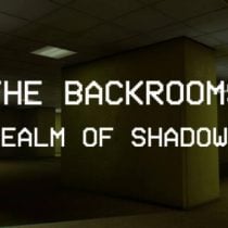 Backrooms Realm of Shadows-TENOKE