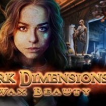 Dark Dimensions: Wax Beauty Collector’s Edition
