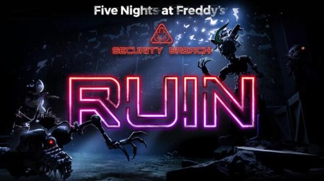 Five Nights at Freddys Security Breach Ruin Free Download