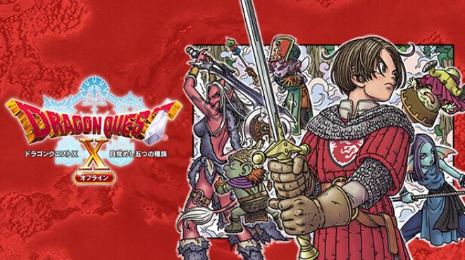 Dragon Quest X: Rise of the Five Tribes Offline