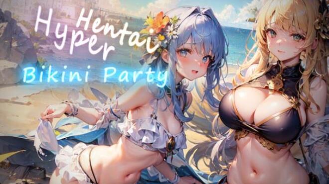Hyper Hentai Bikini Party