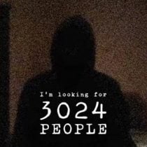 I’m looking for 3024 people