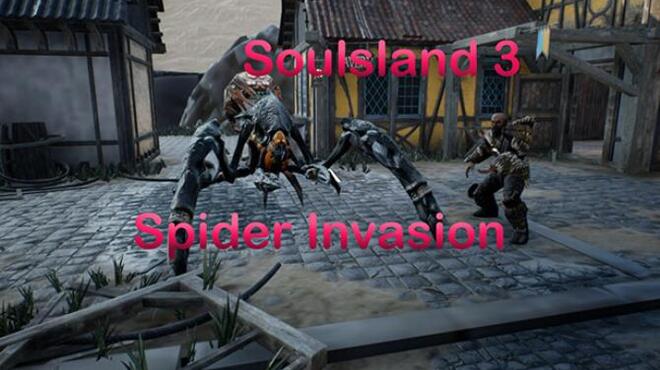 Soulsland 3 Spider Invasion-TENOKE
