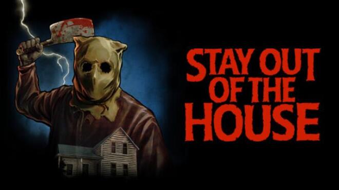 Stay Out of the House v1 1 7 Free Download