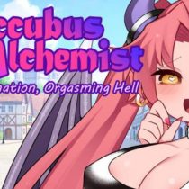 Succubus Alchemist: Transformation, Orgasming Hell
