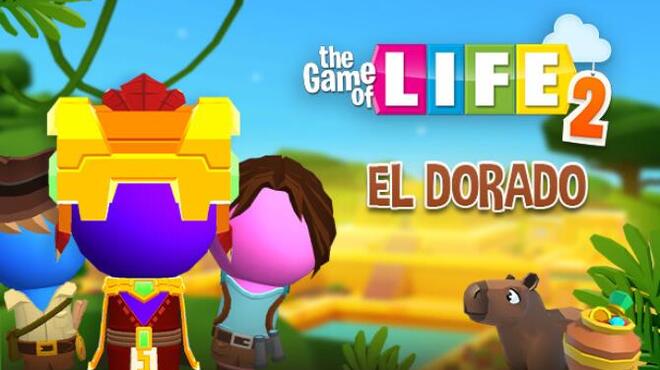 The Game of Life 2 El Dorado Free Download