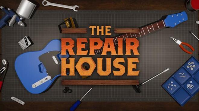 The Repair House Restoration Sim Free Download