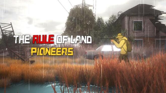 The Rule of Land Pioneers Free Download