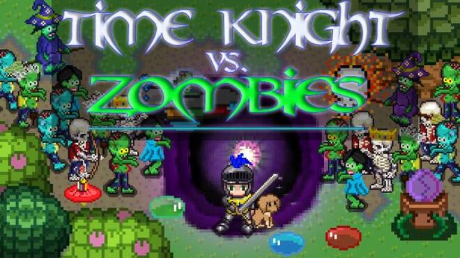 Time Knight VS. Zombies Free Download