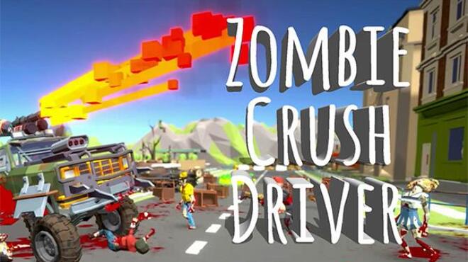 Zombie Crush Driver Free Download