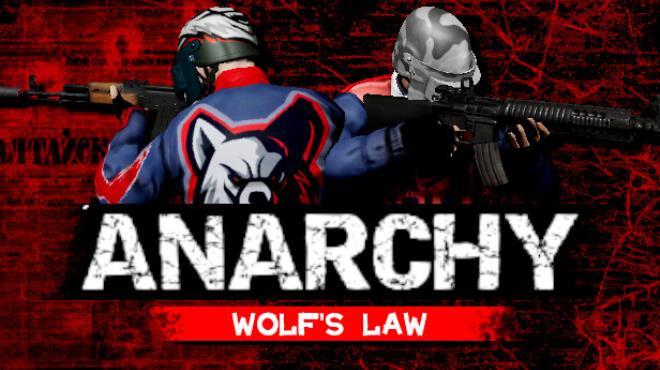 Anarchy Wolfs law Update v0 9 72 Free Download