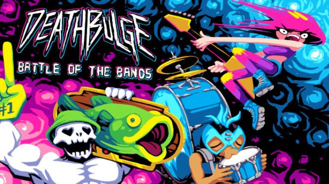 Deathbulge Battle of the Bands Update v1 0 4 Free Download