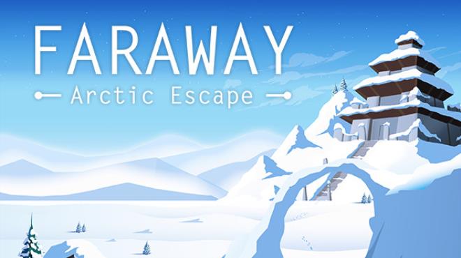 Faraway: Arctic Escape Free Download