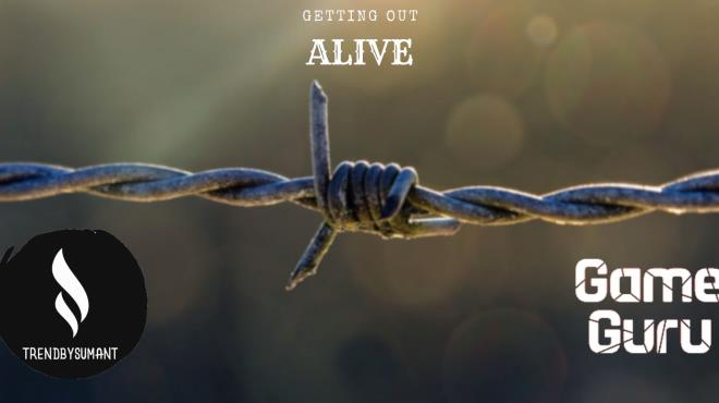 Getting Out Alive Free Download